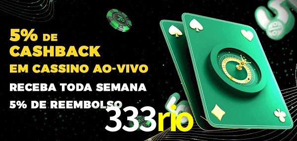 Promoções do cassino ao Vivo 333rio